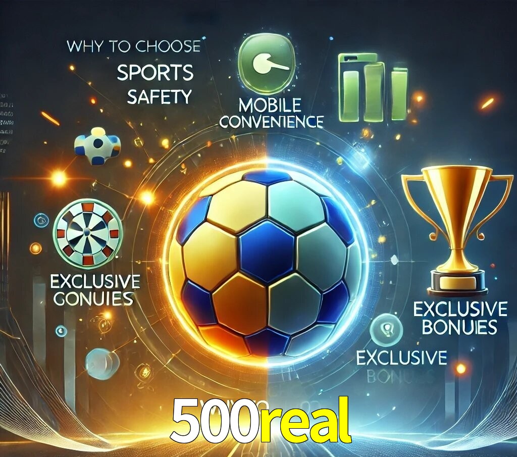 Por Que Escolher o 500real?